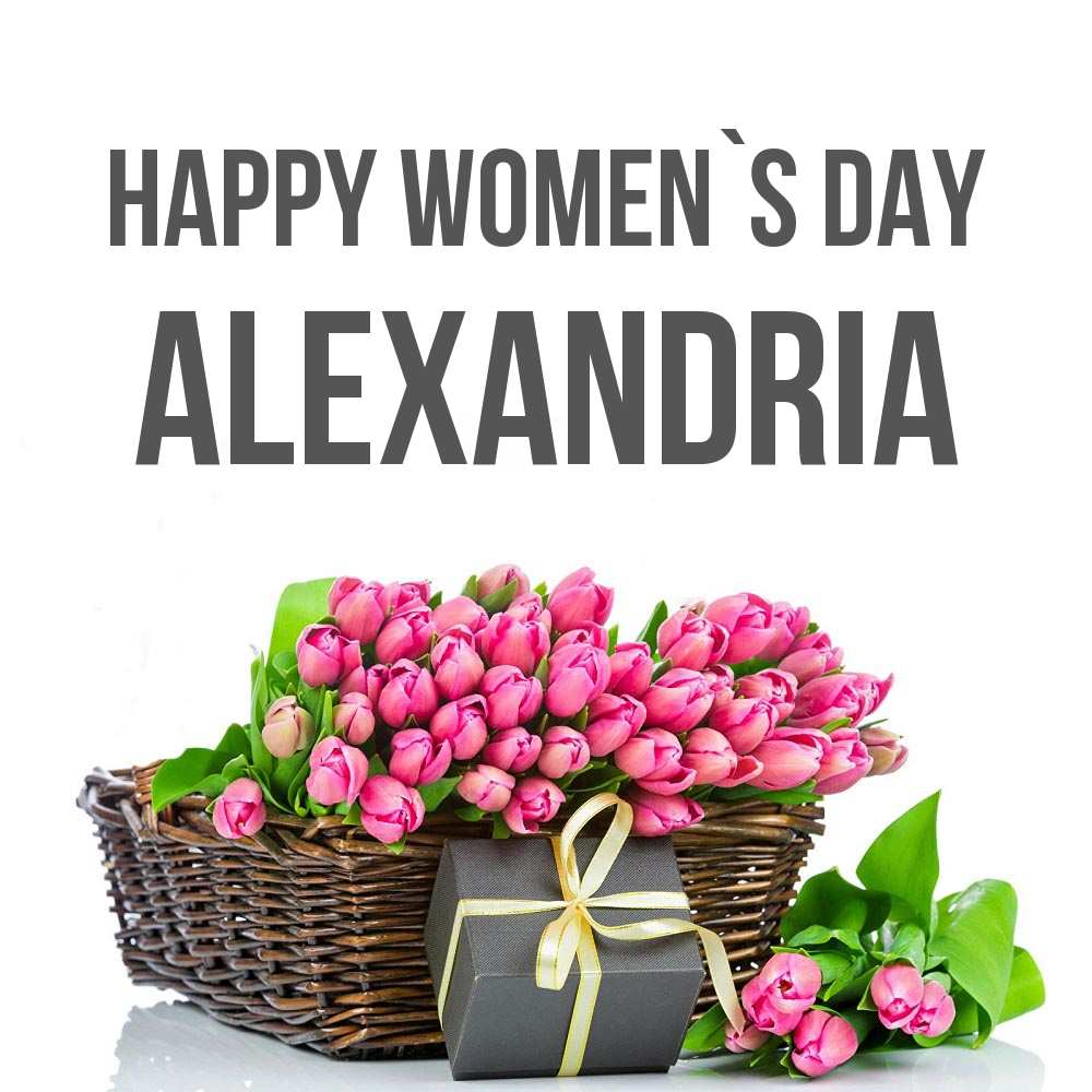 Greetings card с именем, Alexandria happy women`s day цветы Greetings with text for free download 